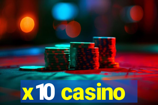 x10 casino
